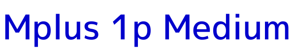 Mplus 1p Medium フォント